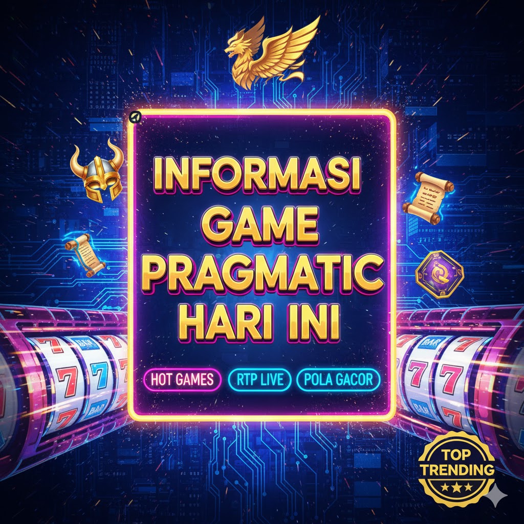 Informasi Game Pragmatic Hari Ini